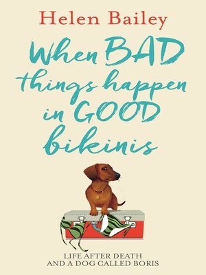 cover image of When Bad Things Happen in Good Bikinis